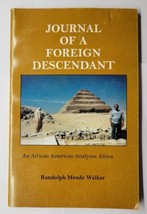 Journal Of A Foreign Descendant Randolph Meade Walker 1994 Paperback - £11.66 GBP