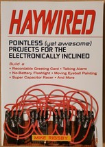 Haywired: Pointless (Yet Awesome) Projects for the Electronically Inclined - £3.55 GBP