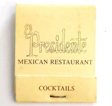 Presidente Mexican Restaurant Vintage Matchbook California Matches Unstruck E19D - £11.74 GBP