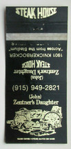 Zentner&#39;s Daughter Steak House - San Angelo, Texas Restaurant Matchbook Cover TX - £1.39 GBP