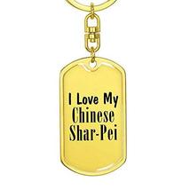 Love My Chinese Shar-Pei - Luxury Dog Tag Keychain 18K Yellow Gold Finish - £27.78 GBP