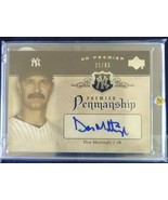2007 UD Premier Penmanship Don Mattingly Auto 21/83 - €69,02 EUR