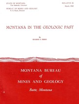 Montana in the Geologic Past by Eugene S. Perry - £15.58 GBP