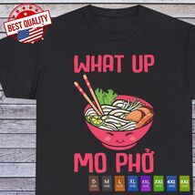 What up mo pho kawaii ramen manga japan T Shirt anime sushi love food - $17.99+