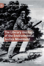The Literary Heritage of the Environmental Justice Movement: Landscapes of ... - £79.92 GBP