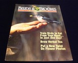 Birds &amp; Blooms Nature Magazine June July 2000 - $9.00