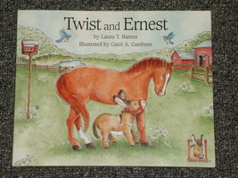 Twist and Ernest by Laura T. Barnes HB DJ - $2.50