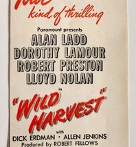1947 Wild Harvest Movie Advertisement Vintage Alan Ladd Dorothy Lamour D... - $19.99