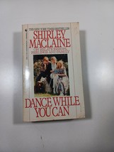 dance while you can by shirley MaClaine 1992 paperback novel fiction - £3.87 GBP