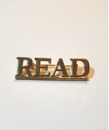 Word READ Typography Pin Brooch Gold Tone Metal - $40.95 CAD