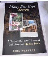 Many Best Kept Secrets: A Wonderful and Unusual Life Around Honey - $925.35 MXN