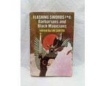 Flashing Swords #4 Barbarians And Black Magicians Lin Carter Hardcover Book - $8.90