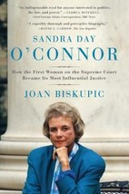 Sandra Day O&#39;Connor: How the First Woman on the Supreme Court Became Its Most In - £7.05 GBP