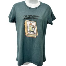 Stay Home Read a Romance Novel Teal Short Sleeve Tee T-Shirt sz L Ripped... - $18.23