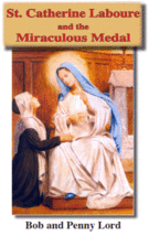 St Catherine Laboure &amp;  Miraculous Medal Pamphlet/Minibook,by Bob and Penny Lord - £6.35 GBP