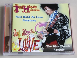 Jimi Hendrix &amp; Love ~ Blue Thumb Acetate And Axis Bold As Love Sessions Cd Rare! - £24.78 GBP
