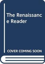 The Renaissance Reader Ross, James Bruce and McLaughlin, Mary Martin - £9.94 GBP