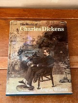 The World Of Charles Dickens By Angus Wilson The Viking Press 1970 - - $10.39