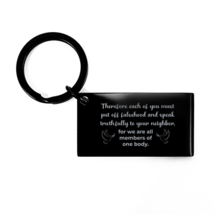 Motivational Christian Black Keychain, Therefore each of you must put of... - $19.75
