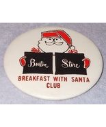 Vintage Boston Store Breakfast with Santa Club Pin Back Button 3 Inch - £7.94 GBP