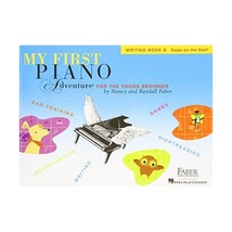 My First Piano Adventure: Writing Book B Faber, Nancy (Compiler)/ Faber, Randall - $9.00