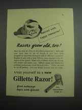 1948 Gillette Razors Ad - Retired with happy memories! Razors grow old, too - $18.49