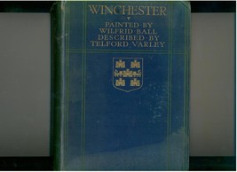 Ball/Varley - WINCHESTER - 1910 - uncommon history/art book - £9.44 GBP