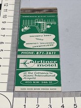 Matchbook Cover  Airliner Motel at the Entrance to Miami  Airport  gmg - £9.72 GBP