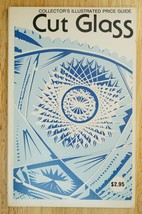 Collector&#39;s Illustrated Price Guide Cut Glass Bill Schroeder 1977 Rare P... - $12.86
