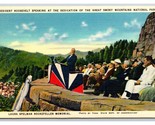 Roosevelt at Dedication of Smoky Mountains National Park UNP Linen Postc... - $2.63