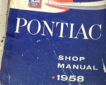 1958 Pontiac CATALINA Bonneville Star Chieftain Service Shop Repair Manu... - $40.24