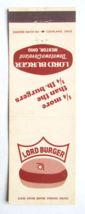 Lord Burger - Mentor, Ohio Downtown Cleveland OH Restaurant 20FS Matchbook Cover - £1.36 GBP