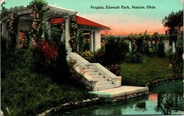 Vtg Postcard 1910s Marion OH Ohio Etowah Lake Park Pergola - Woodland Pub - $9.85