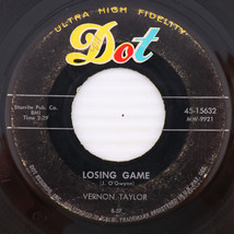 Vernon Taylor – Losing Game / I&#39;ve Got The Blues - 1957 45 rpm Record 45-15632 - £16.73 GBP