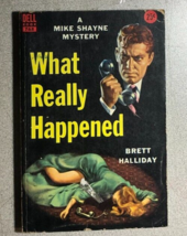 WHAT REALLY HAPPENED Mike Shayne by Brett Halliday (Dell) paperback - £10.90 GBP