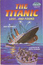 The Titanic Lost And Found By Judy Donnelly, Illustrated - £1.58 GBP