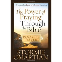 The Power of Praying Through the Bible Book of Prayers Omartian, Stormie - £8.67 GBP