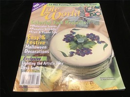 Tole World Magazine October 2001 Colorful Fall Projects, Lighting the Artist Way - £7.99 GBP
