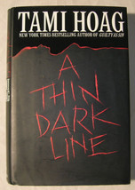 A Thin Dark Line by Tami Hoag (1997, Hardcover) - $6.00