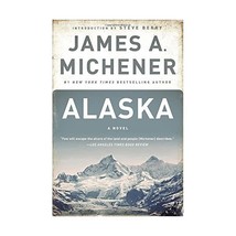 Alaska: A Novel James A. Michener - £22.25 GBP