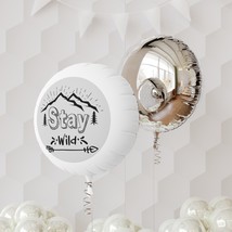 O wild motivational quote silver mylar balloon reusable waterproof helium ready 18 inch thumb200