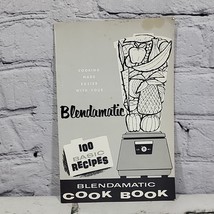 VINTAGE BLENDAMATIC Cook Book - 100 Blender Recipes Paperback Book  - $9.89