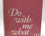 Do With Me What You Will Oates, Joyce Carol - £2.34 GBP