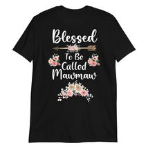 Generic Blessed to Be Called Mawmaw Floral Mothers Day T-Shirt Black, Small - £15.55 GBP+