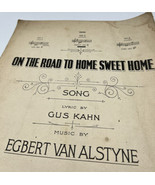 Magazine On the Road to Home Sweet Home Gus Kahn Egbert Van Alstyne 1917 - £9.56 GBP
