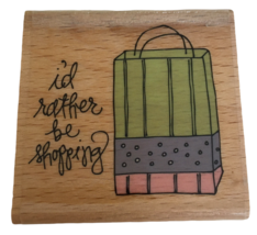 Kolette Hall Rubber Stamp I&#39;d Rather Be Shopping Bag Girl Card Making Words Shop - £3.98 GBP