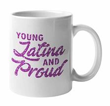 Young Latina And Proud Coffee &amp; Tea Mug Cup, Accessories, Decor, And Merch For A - £15.60 GBP+