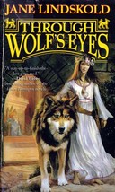 Through Wolf&#39;s Eyes by Jane Lindskold / 2002 Tor Fantasy - £0.91 GBP