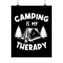 Camping is My Therapy Matte Vertical Art Poster, Black and White Tent an... - £11.52 GBP+