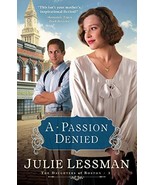 A Passion Denied (The Daughters of Boston, Book 3) [Paperback] Lessman, ... - $33.44 CAD